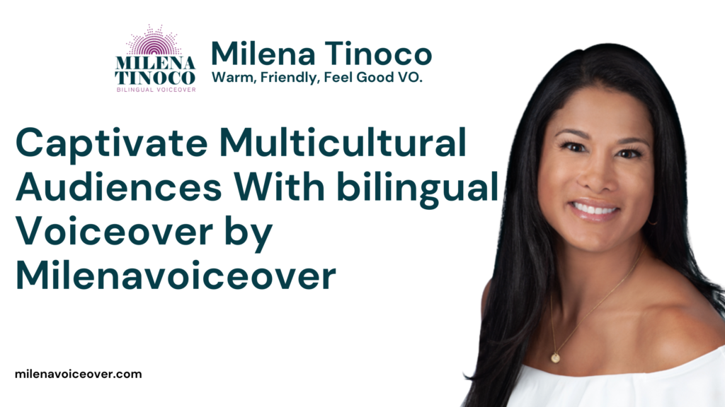 Captivate Multicultural Audiences with Bilingual Voiceover by MilenaVoiceover