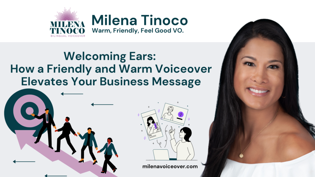 Welcoming Ears How a Friendly and Warm Voiceover Elevates Your Business Message
