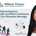 Welcoming Ears How a Friendly and Warm Voiceover Elevates Your Business Message